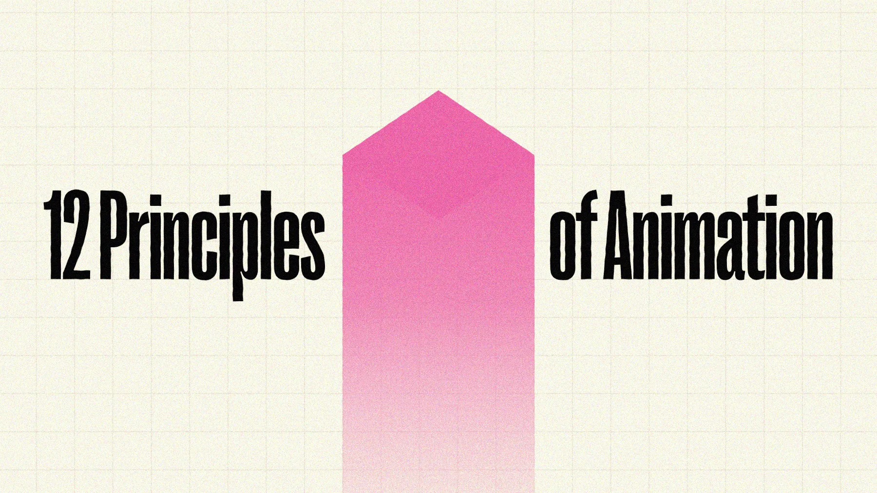 12 Principles of Animation